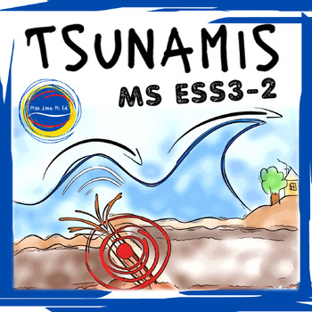 Preview of Tsunami MS ESS3-2 NGSS Middle School Science Lesson Plan