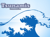 Tsunamis - Powerpoint