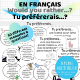 Tu préférerais...? Would you rather...? French Speaking Activity