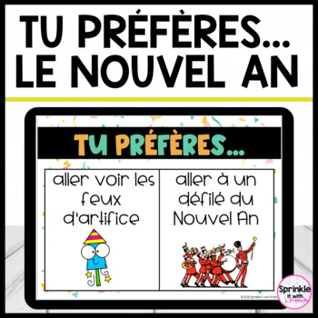 Preview of Tu préfères... Le Nouvel An | French New Year's Would You Rather?