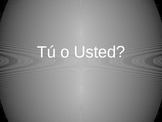 Tú vs. Usted Powerpoint