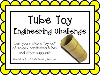 tube toy: engineering challenge project ~ great stem
