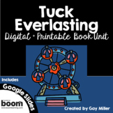 Tuck Everlasting Novel Study: Digital + Printable Book Uni