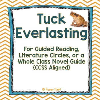 Preview of Tuck Everlasting Novel Study for Guided Reading, Lit Circles, or Whole Class