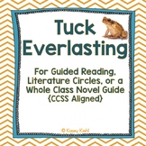 Tuck Everlasting Novel Study for Guided Reading, Lit Circl