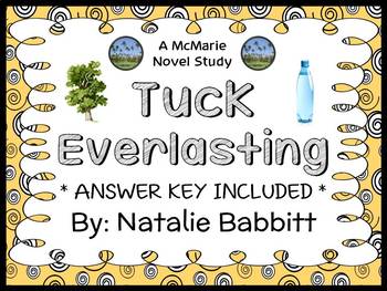 Preview of Tuck Everlasting (Natalie Babbitt) Novel Study / Comprehension  (41 pages)