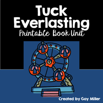 Preview of Tuck Everlasting Novel Study: vocabulary, comprehension, writing, skills