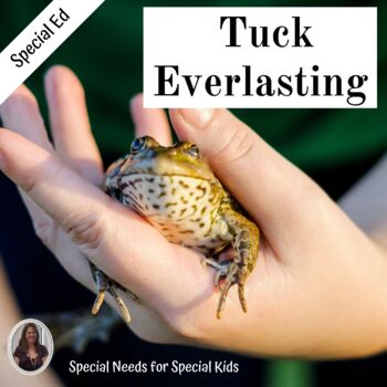 Preview of Tuck Everlasting Novel Study for Special Education with chapter questions