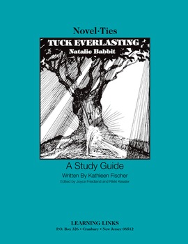 Preview of Tuck Everlasting - Novel-Ties Study Guide