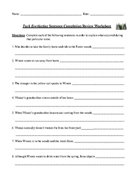 Tuck Everlasting Review: Sentence Completion Worksheet with Detailed ...