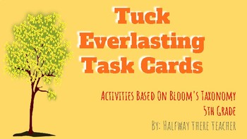 Preview of Tuck Everlasting Task Cards