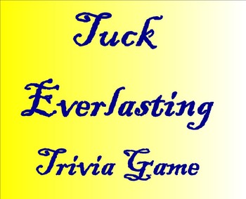 Preview of Tuck Everlasting Review Game 104 Slides