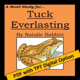 Tuck Everlasting, by Natalie Babbitt: A PDF & EASEL Digita