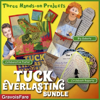 Preview of Tuck Everlasting by Natalie Babbitt BUNDLE: 3 Hands-on Projects for Novel Study