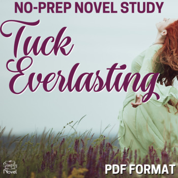 Preview of Tuck Everlasting Novel Study Unit -- 98-Page No Prep Teaching Guide