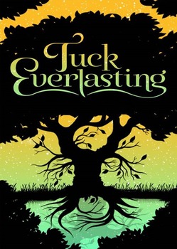 Tuck Everlasting by Natalie Babbitt (Novel Unit Package) by Mrs Reagul