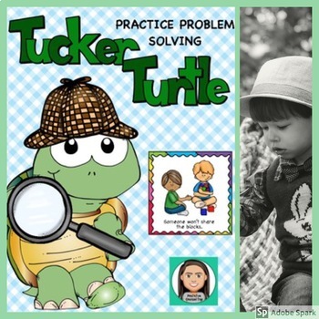 Preview of Tucker Turtle: Practice Problem Solving & Social Skills