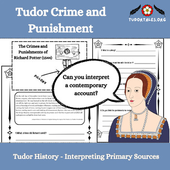 Preview of Tudor Crime and Punishment - Using Primary Sources