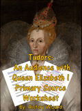 Tudors: An Audience with Queen Elizabeth I Primary Source 