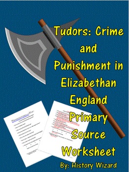 Preview of Tudors: Crime and Punishment in Elizabethan England Primary Source Worksheet