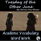 Tuesday of the Other June Academic Vocabulary & Reading Co