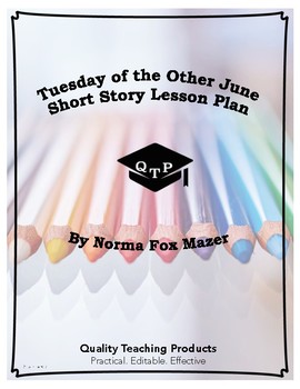Preview of Lesson: Tuesday of the Other June by Norma F. Mazer Lesson Plan, Worksheets, Key