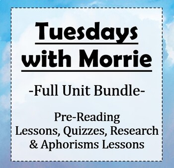 Preview of Tuesdays with Morrie: Full Unit Bundle