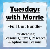Tuesdays with Morrie: Full Unit Bundle