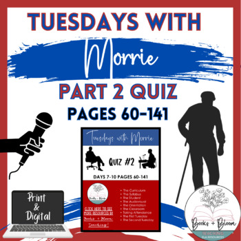 Preview of Tuesdays with Morrie Part 2 Quiz: Pages 60-141 Print & Digital Versions Included