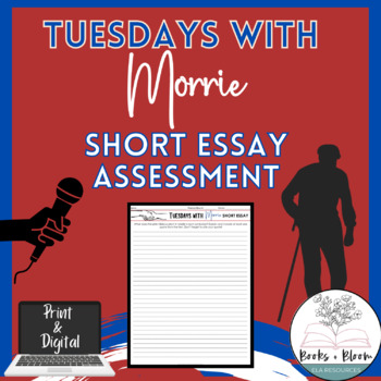 Preview of Tuesdays with Morrie Short Essay Assessments with Rubric - Distance Learning