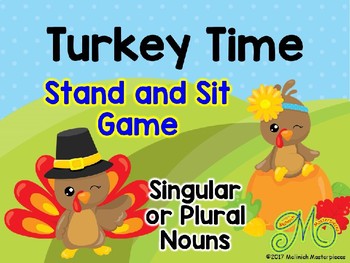 Preview of Turkey Time Stand and Sit Game – Singular and Plural Nouns