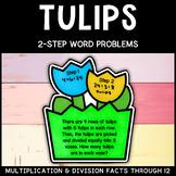 Tulips Math Craft | Spring Two-Step Multiplication & Division Word Problems