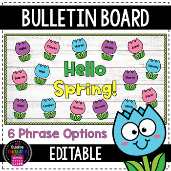 Tulips Spring Bulletin Board - [EDITABLE] by The Creative Calculator