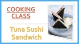 Tuna Sushi Sandwich