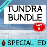 Tundra Biome Bundle for Special Education | Tundra Polar B