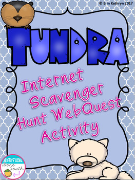 Preview of Tundra Biome Internet Scavenger Hunt WebQuest Activity