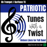 Tunes with a Twist - Patriotic Tunes for Band - Bb Trumpet