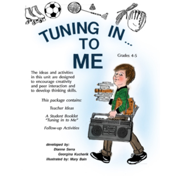 Preview of TUNING IN…TO ME Gr. 4-5