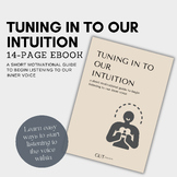 Tuning in to Our Intuition - A Short Guide to Listening to