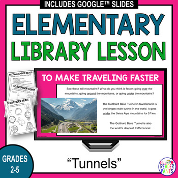 Preview of Tunnels Library Lesson - STEM Lesson - Engineering - Tunnels Around the World