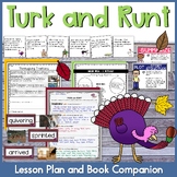 Turk and Runt Lesson and Book Companion