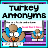 Turkey Antonym Game for Thanksgiving Center Activity 1st, 
