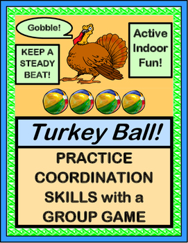 Turkey Ball! -- Active Thanksgiving Group Game