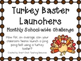 Turkey Baster Launchers ~ Monthly School-wide Science Chal