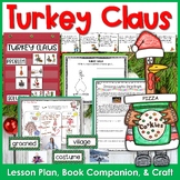 Turkey Claus Lesson Plan and Book Companion