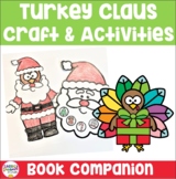 Turkey Claus Literacy Activities and Crafts 