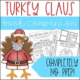 Turkey Claus No Prep Book Companion
