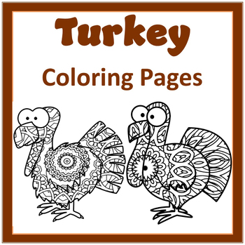 Preview of Turkey Coloring Pages- 50 Thanksgiving Theme Turkey Coloring Sheets