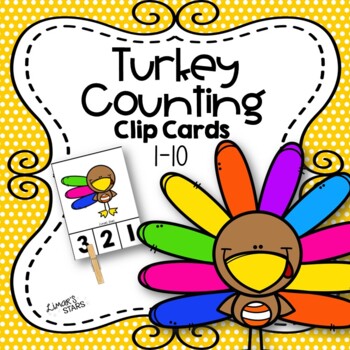 Preview of Turkey Counting Clip Cards 1-10 {Thanksgiving}