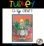 Turkey Craft | Fine Motor | Thanksgiving | Q-Tips